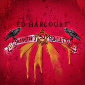 Russian Roulette by Ed Harcourt