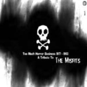 Too Much Horror Business-A Tribute To The Misfits 1977-1983