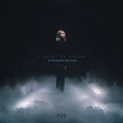 A STORY OF ANGER - Stronger Edition