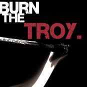 Burn The Troy