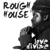 Roughhouse: Love Divine