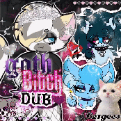 GOTH BITCH DUB