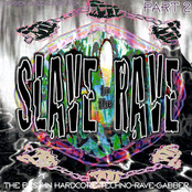 Slave To The Rave Part 2 - Bigger Bolder Better