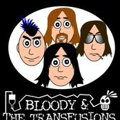 bloody & the transfusions