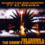 77 El Deora: The Crown & The Crow's Confession (feat. Maurice Tani & Jenn Courtney:)