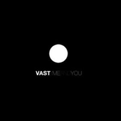 I'm Afraid Of You by Vast