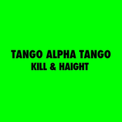 Tango Alpha Tango: Kill & Haight