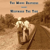 The Mixus Brothers: Westward the Tide