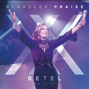 Betel - Renascer Praise XX (Ao Vivo)