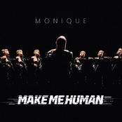 Monique: Make Me Human