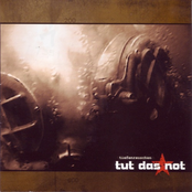 Nur Sicher Ist by Tut Das Not