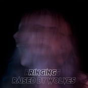 Raised By Wolves: Ringing