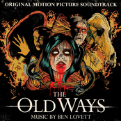The Old Ways (Original Motion Picture Soundtrack)