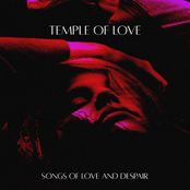 Temple of Love: Songs of Love and Despair