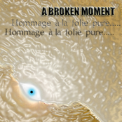 Troubles by A Broken Moment