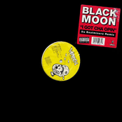 Black Moon: I GOT CHA OPIN b/w REALITY (KILLING EVERY...)