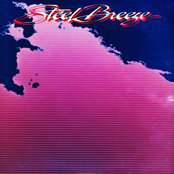 All I Ever Wanted To Do by Steel Breeze