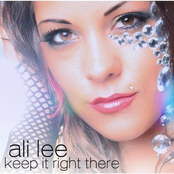 Keep It Right There by Ali Lee