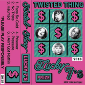 Twisted Thing: Lucky 7's