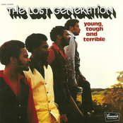 The Lost Generation: Young, Tough and Terrible