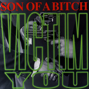 Victim You by Son Of A Bitch