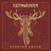Toothgrinder: Phantom Amour