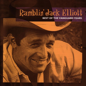 Ramblin' Jack Elliott: Best Of The Vanguard Years