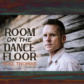 Mike Thomas: Room on the Dance Floor