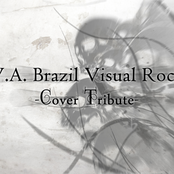 V.A. Brazil VRock ~Cover Tribute~