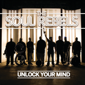 The Soul Rebels: Unlock Your Mind