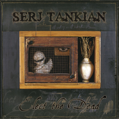 Serj Tankian: Elect the Dead (Deluxe)