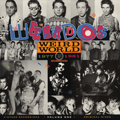 The Weirdos: Weird World, Volume 1: 1977-1981