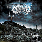 Echoes Of Morality by Mummified In Circuitry