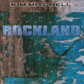 Kim Mitchell: Rockland