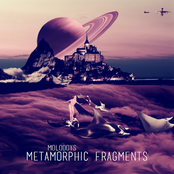 Metamorphic Fragments