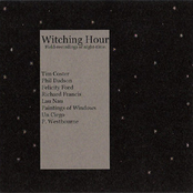 Witching Hour - A Compilation of Field Recordings of Night-Time