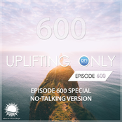 Uplifting Only 600: No-Talking DJ Mix [FULL]