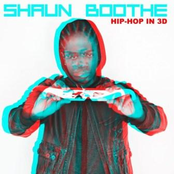 Shaun Boothe: Hip-Hop In 3D