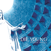 Die Young: Graven Images