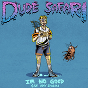 I'm No Good (At Any Sports)