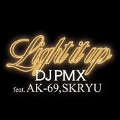 Light it up (feat. AK-69 & SKRYU)