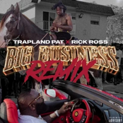 Big Business Remix (feat. Rick Ross)