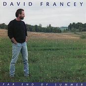 David Francey: Far End Of Summer