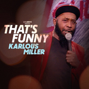 Karlous Miller: That's Funny