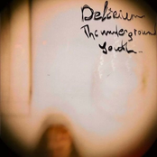 The Underground Youth: Delirium