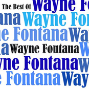 When Will I Be Loved by Wayne Fontana