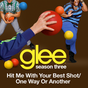 Hit Me With Your Best Shot / One Way Or Another by Glee Cast