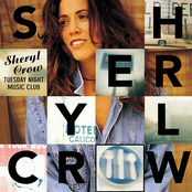 No One Said It Would Be Easy by Sheryl Crow