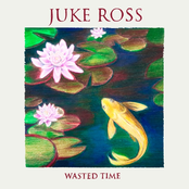 Wasted Time - Single