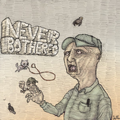 Never Bothered